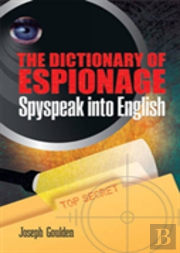 The Dictionary Of Espionage