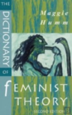Bertrand.pt - The Dictionary Of Feminist Theory