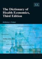 The Dictionary Of Health Economics, Third Edition