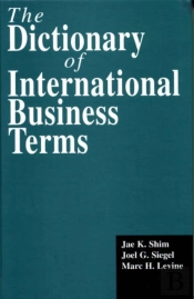 The Dictionary Of International Business Terms