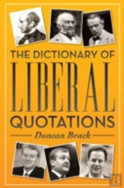 Bertrand.pt - The Dictionary Of Liberal Democrat Quotations