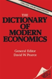 The Dictionary Of Modern Economics