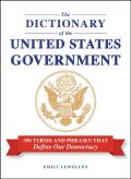 The Dictionary Of The United States Government