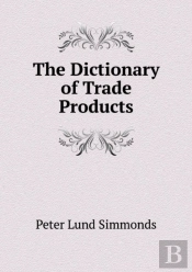 The Dictionary Of Trade Products