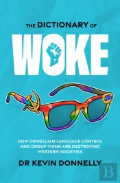 The Dictionary Of Woke