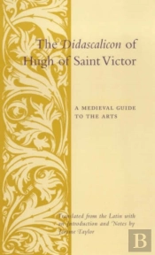 The Didascalicon Of Hugh Of Saint Victor