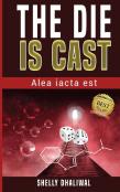 The Die Is Cast