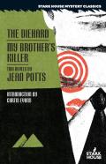 The Diehard / My Brother'S Keeper