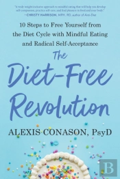 The Diet-Free Revolution