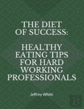The Diet Of Success