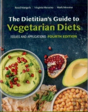 The Dietitian'S Guide To Vegetarian Diets: Issues And Applications