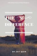 The Difference You Have Made