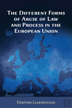 Bertrand.pt - The Different Forms Of Abuse Of Law And Process In The European Union