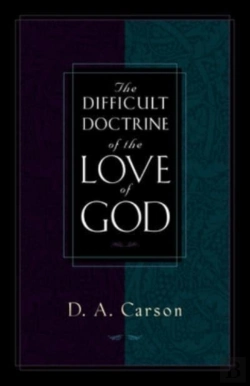 Bertrand.pt - The Difficult Doctrine Of The Love Of God