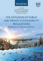 The Diffusion Of Public And Private Sustainability Regulations - The Responses Of Follower Countries