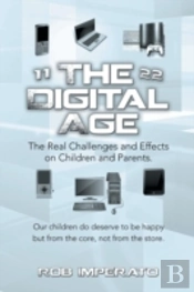 The Digital Age: The Real Challenges And