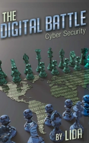 The Digital Battle Cyber Security