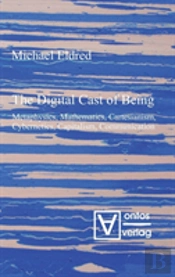 The Digital Cast Of Being