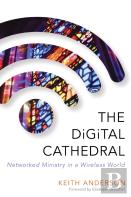 The Digital Cathedral
