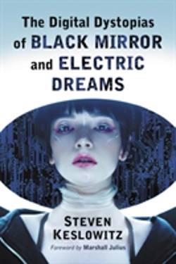 Bertrand.pt - The Digital Dystopias Of Black Mirror And Electric Dreams