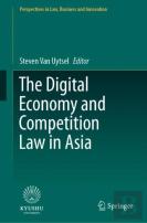 The Digital Economy And Competition Law In Asia