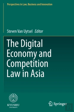 Bertrand.pt - The Digital Economy And Competition Law In Asia
