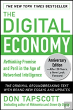 Bertrand.pt - The Digital Economy Anniversary Edition: Rethinking Promise And Peril In The Age Of Networked Intelligence
