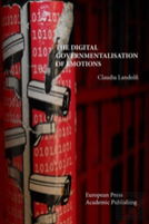 The Digital Governmentalisation Of Emotions