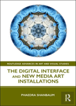 The Digital Interface And New Media Art Installations