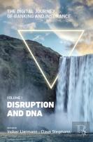 The Digital Journey Of Banking And Insurance, Volume I