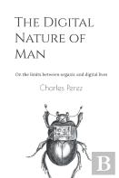 The Digital Nature Of Man
