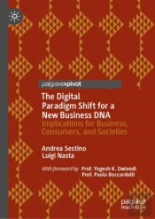 The Digital Paradigm Shift For A New Business Dna