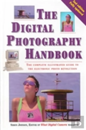 The Digital Photography Handbook