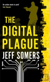The Digital Plague