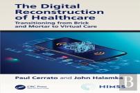The Digital Reconstruction Of Healthcare