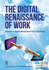 The Digital Renaissance Of Work