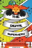 The Digital Superhero