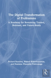 The Digital Transformation Of Professions