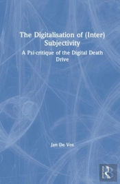The Digitalisation Of (Inter)Subjectivity