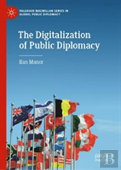 The Digitalization Of Public Diplomacy
