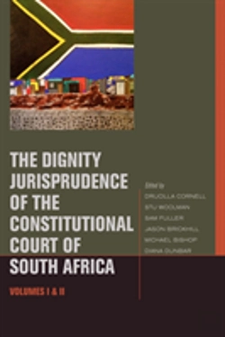 Bertrand.pt - The Dignity Jurisprudence Of The Constitutional Court Of South Africa