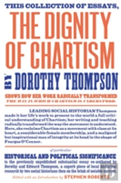 The Dignity Of Chartism