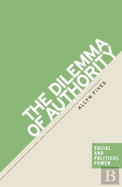 The Dilemma Of Authority