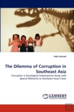 Bertrand.pt - The Dilemma Of Corruption In Southeast Asia