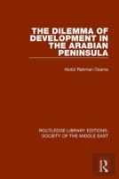 The Dilemma Of Development In The Arabian Peninsula