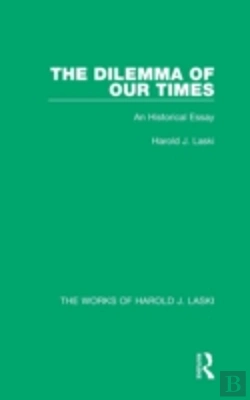 Bertrand.pt - The Dilemma Of Our Times (Works Of Harold J. Laski)