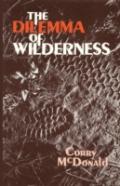 The Dilemma Of Wilderness