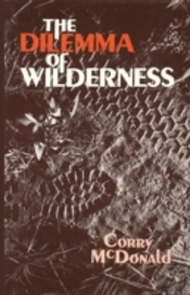 The Dilemma Of Wilderness