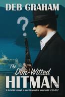 The Dim-Witted Hitman