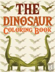 The Dinosaur Coloring Book